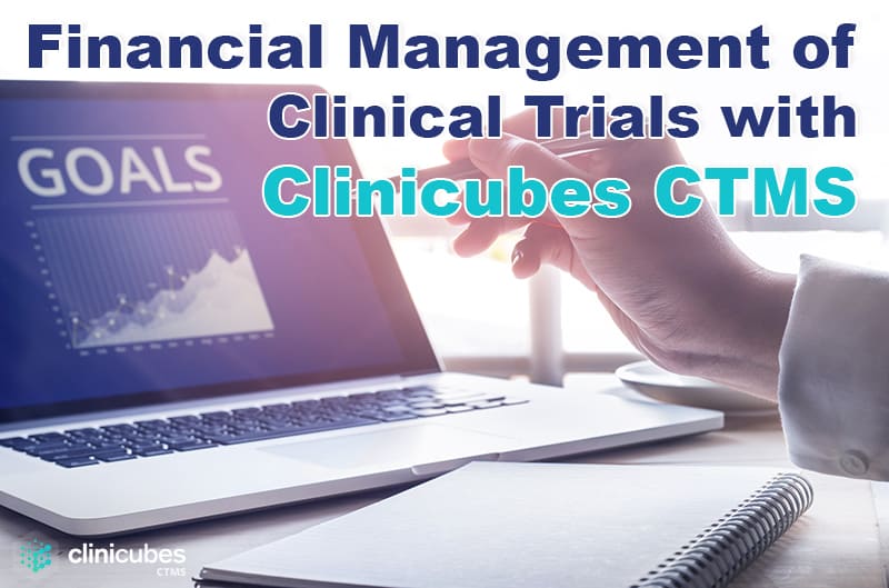 Financial Management with Clinicubes CTMS